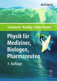 Bild vergrößern Bild: Physik für Mediziner, Biologen, Pharmazeuten - De Gruyter