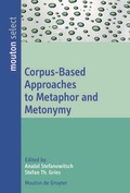 Cover: Corpus-Based Approaches to Metaphor and Metonymy - De Gruyter Mouton