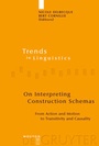 Cover: On Interpreting Construction Schemas - De Gruyter Mouton