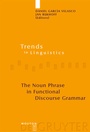Cover: The Noun Phrase in Functional Discourse Grammar - De Gruyter Mouton