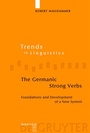 Cover: The Germanic Strong Verbs - De Gruyter Mouton