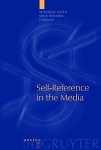 Enlarge image Cover: Self-Reference in the Media - De Gruyter Mouton