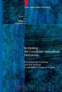 Enlarge image Cover: Rethinking the Coordinate-Subordinate Dichotomy - De Gruyter Mouton