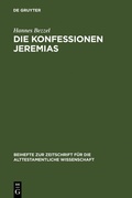 Cover: Die Konfessionen Jeremias - De Gruyter