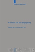 Cover: Weisheit aus der Begegnung - De Gruyter