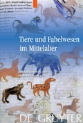 Cover: Tiere und Fabelwesen im Mittelalter - De Gruyter