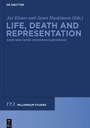 Cover: Life, Death and Representation - De Gruyter