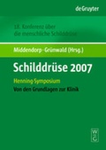 Cover: Schilddr&uuml;se 2007 - De Gruyter