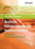 Cover: &Auml;rztliche F&auml;higkeiten f&uuml;r das Hammerexamen - De Gruyter