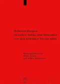 Cover: H&ouml;hensiedlungen zwischen Antike und Mittelalter von den Ardennen bis zur Adria - De Gruyter
