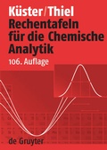 Cover: Rechentafeln f&uuml;r die Chemische Analytik - De Gruyter