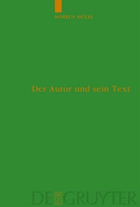 Enlarge image Cover: Der Autor und sein Text - De Gruyter