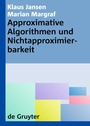 Cover: Approximative Algorithmen und Nichtapproximierbarkeit - De Gruyter