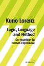 Cover: Logic, Language and Method - On Polarities in Human Experience - De Gruyter