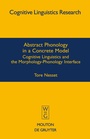 Cover: Abstract Phonology in a Concrete Model - De Gruyter Mouton