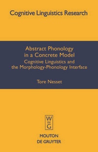 Abbildung von: Abstract Phonology in a Concrete Model - De Gruyter Mouton