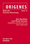 Cover: Die Homilien zum Buch Genesis - De Gruyter