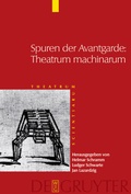Cover: Spuren der Avantgarde: Theatrum machinarum - De Gruyter