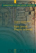 Cover: Early Jewish Prayers in Greek - De Gruyter