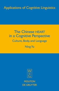 Enlarge image Cover: The Chinese HEART in a Cognitive Perspective - De Gruyter Mouton