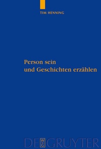Abbildung von: Person sein und Geschichten erzählen - De Gruyter