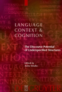 Enlarge image Cover: The Discourse Potential of Underspecified Structures - De Gruyter