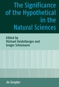 Cover: The Significance of the Hypothetical in the Natural Sciences - De Gruyter