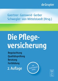Abbildung von: Die Pflegeversicherung - De Gruyter