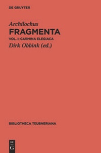 Abbildung von: Archilochus: Fragmenta / Carmina elegiaca - De Gruyter