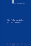 Abbildung von: Das Paulusverständnis im Liber Graduum - De Gruyter