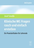 Cover: Klinische MC-Fragen rasch und einfach erstellen - De Gruyter