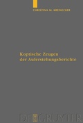 Cover: Koptische Zeugen der Auferstehungsberichte - De Gruyter