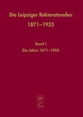 Cover: Die Leipziger Rektoratsreden 1871-1933 - De Gruyter