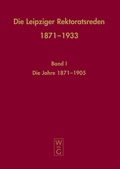Cover: Die Leipziger Rektoratsreden 1871-1933 - De Gruyter