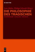 Cover: Die Philosophie des Tragischen - De Gruyter