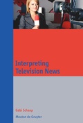 Cover: Interpreting Television News - De Gruyter Mouton
