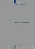 Cover: Praising the Goddess - De Gruyter