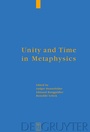 Cover: Unity and Time in Metaphysics - De Gruyter