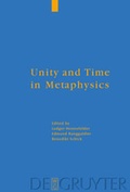 Cover: Unity and Time in Metaphysics - De Gruyter
