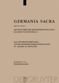 Cover: Die Bist&uuml;mer der Kirchenprovinz K&ouml;ln. Das Bistum M&uuml;nster 10. Das Zisterzienserinnen-, sp&auml;ter Benediktinerinnenkloster St. Aegidii zu M&uuml;nster - De Gruyter