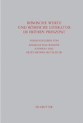 Cover: R&ouml;mische Werte und r&ouml;mische Literatur im fr&uuml;hen Prinzipat - De Gruyter