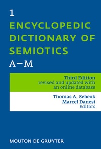 Abbildung von: Encyclopedic Dictionary of Semiotics - De Gruyter Mouton