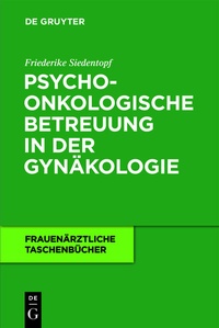 Abbildung von: Psychoonkologische Betreuung in der Gynäkologie - De Gruyter