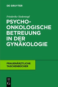 Abbildung von: Psychoonkologische Betreuung in der Gynäkologie - De Gruyter