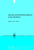 Cover: Adverbs and Adverbial Adjuncts at the Interfaces - De Gruyter Mouton