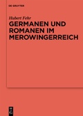 Cover: Germanen und Romanen im Merowingerreich - De Gruyter