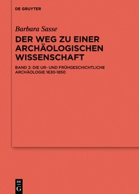 Abbildung von: Die Archäologien von der Antike bis 1630 - De Gruyter