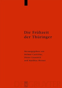 Abbildung von: Die Frühzeit der Thüringer - De Gruyter