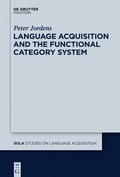 Cover: Language Acquisition and the Functional Category System - De Gruyter Mouton