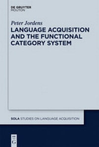 Abbildung von: Language Acquisition and the Functional Category System - De Gruyter Mouton